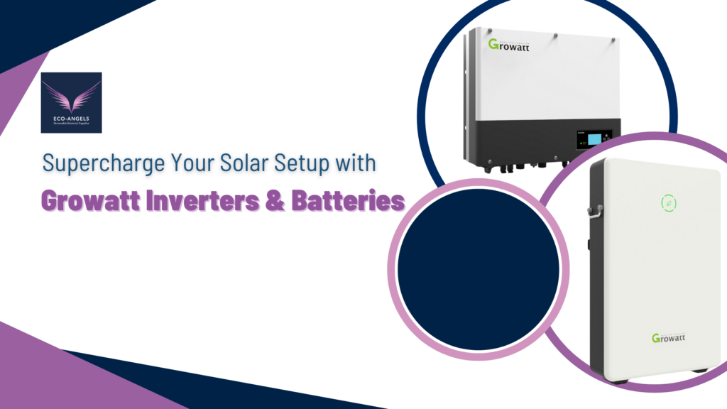 Growatt Inverters and Batteries